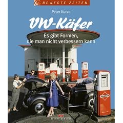 VW-K�fer. Es gibt Formen, die man nicht verbessern kann (Bewegte Zeiten)