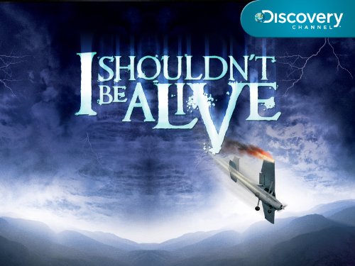I Shouldn't Be Alive Season 3