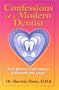 Confessions of a Modern Dentist