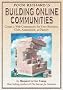 Poor Richard's Building Online Communities: Create a Web Community for Your Business, Club, Association, or Family
