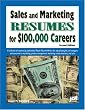Sales And Marketing Resumes for $100,000 Careers