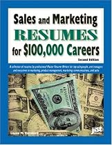 Sales and Marketing Resumes for $100,000 Careers (Sales & Marketing Resumes for $100,000 Careers)
