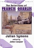 The Detections of Francis Quarles (Lost Classics)