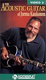 The Acoustic Guitar of Jorma Kaukonen: Blues, Rags & Originals, Video Two [VHS]