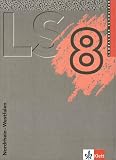 LS Mathematik 8 - Nordrhein-Westfalen - Neu - Sch&uuml;lerbuch Mathematisches Unterrichtswerk f&uuml;r das Gymnasium - SB - 