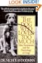 The Dog Who Loved Too Much: Tales, Treatment And The Psychology Of Dogs
