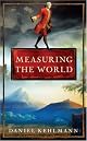 Measuring the World: A Novel