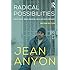 Radical Possibilities: Public Policy, Urban Education, and A New Social Movement (Critical Social Thought)