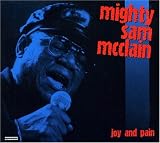 joy and pain by mighty sam mcclain