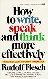 How to Write, Speak and Think More Effectively