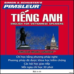 English for Vietnamese Speakers: Lessons 6 to 10: Learn to Speak and Understand English