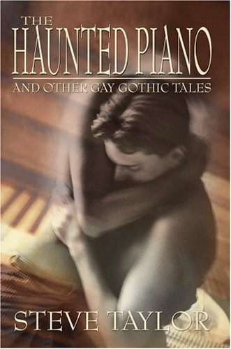 the haunted piano and other gay gothic tales