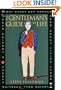 The Gentleman's Guide to Life: What Every Guy Should Know About Living Large, Loving Well, Feeling Strong and L ooking Good