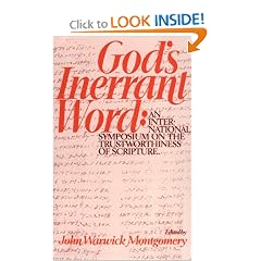 God's Inerrant Word: An International Symposium on the Trustworthiness of Scripture