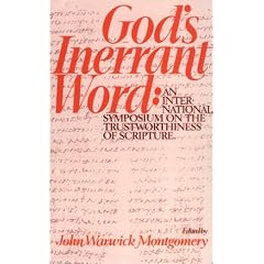 God's Inerrant Word: An International Symposium on the Trustworthiness of Scripture