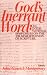 God's Inerrant Word: An International Symposium on the Trustworthiness of Scripture