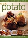 Mashed, Baked and Grilled: Great Potato Recipes