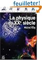 La Physique du XXe si�cle