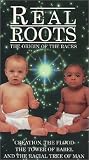 Real Roots: The Origin of the Races