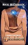 Dissident (Forbidden Things Book 1)