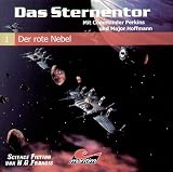 Das Sternentor 01. Der rote Nebel. CD: Mit Commander Perkins und Major Hoffmann - H. G. Francis
