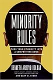 Minority Rules: Turn Your Ethnicity Into a Competitive Edge