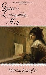 Marcia Schuyler (Grace Livingston Hill)
