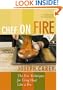 Chef on Fire: The Five Techniques for Using Heat Like a Pro