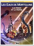 Revue Glénat  / Les Eaux de Mortelune, tome 3 : Le prince et la poupée