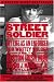 Street Soldier: My Life as an Enforcer for Whitey Bulger and the Boston Irish Mob