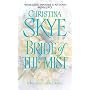 Bride of the Mist (Draycott Abbey Novels)