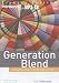 Generation Blend: Managing acr...