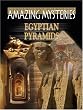 Ancient Mysteries - Egyptian Pyramids