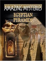 Ancient Mysteries - Egyptian Pyramids