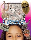 If I Were A kid in Ancient Greece (If I Were A kid in Ancient...)