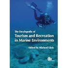 The Encyclopedia of Tourism and Recreation in Marine Environments by M Luck