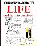Life, and how to survive it