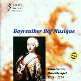 Produkt-Bild: Musik aus der Zeit Wilhelmines Musentempel 1734-1764