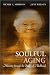 Books : Soulful Aging: Ministry Through the Stages of Adulthood