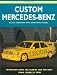 Book Custom Mercedes-Benz (Osprey Classic Marques)