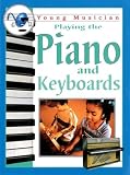 Piano and Keyboards (Young Musician Plays)
