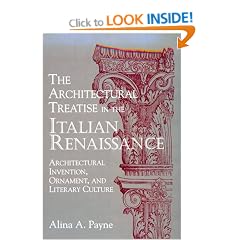 The Architectural Treatise in the Italian Renaissance: Architectural Invention, Ornament and Literary Culture