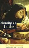 M�moires de Luther
