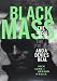 Black Mass: The Irish Mob, the Boston FBI and a Devil's Deal