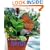 A Handful of Herbs: Inspiring Ideas for Gardening, Cooking, and Decorating Your Home With Herbs