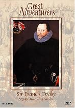 Great Adventurers: Sir Francis Drake - Voyage Around the World