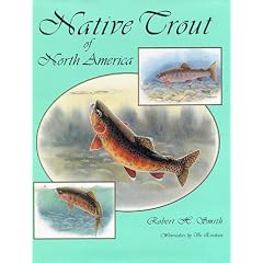 Native Trout of North America: Robert H. Smith, Vic Erickson