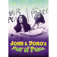 John & Yoko : Year Of Peace