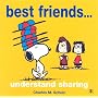 Best Friends... Understand Sharing (Peanuts Gift Books)