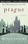 Prague: A Novel Prague: A Novel